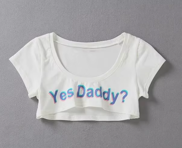 Yes Daddy? Crop Top